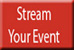 Stream your Event
